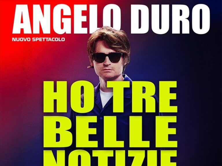 Angelo Duro – Ho tre belle notizie