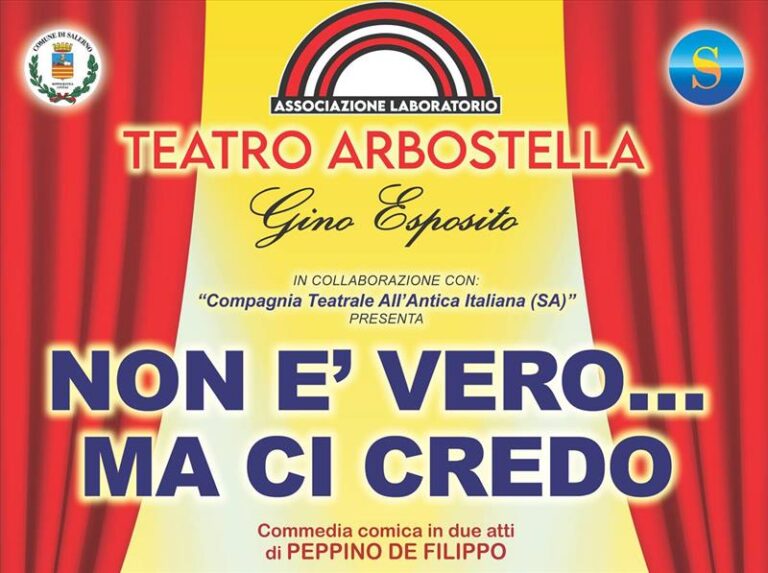 Teatro Arbostella – Non è vero, ma ci credo