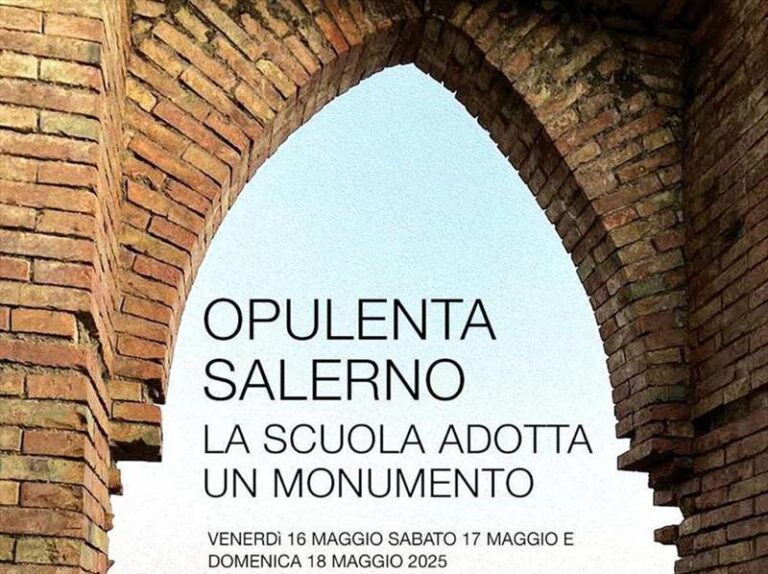 Opulenta Salerno – La scuola adotta un Monumento – 2025