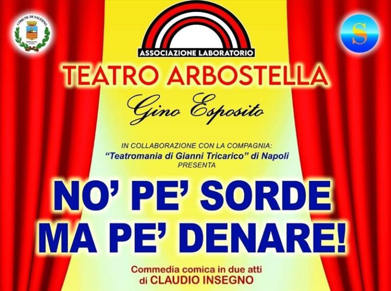 Teatro Arbostella – No pe’ sord ma pe’ denare